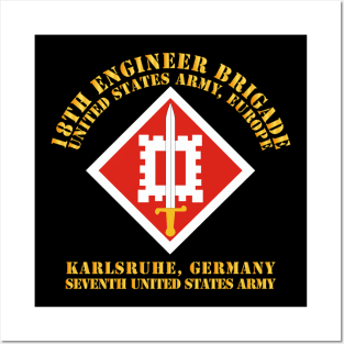 18th Engineer Bde - US Army Europe Posters and Art
